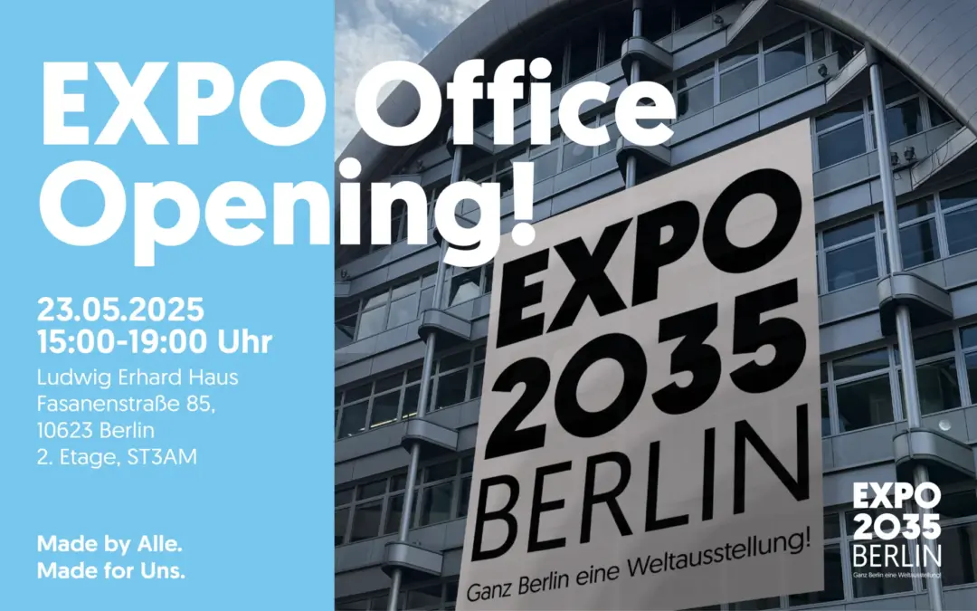 EXPO 2035 Berlin – Office Opening