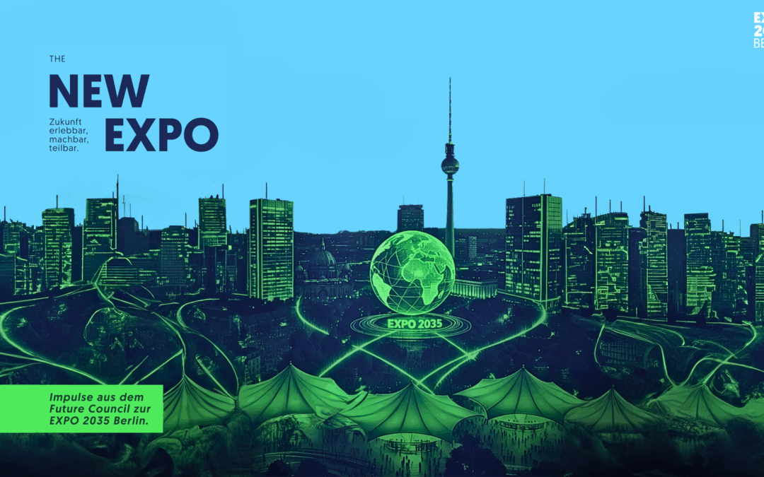 Publikation: The NEW EXPO. Impulse aus dem Future Council